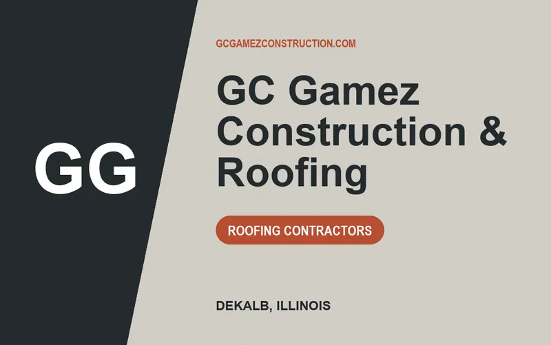 GC Gamez Construction & Roofing in DeKalb, Illinois