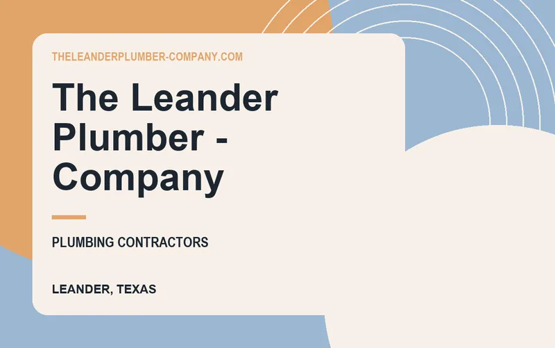 The Leander Plumber - Company in Leander, Texas