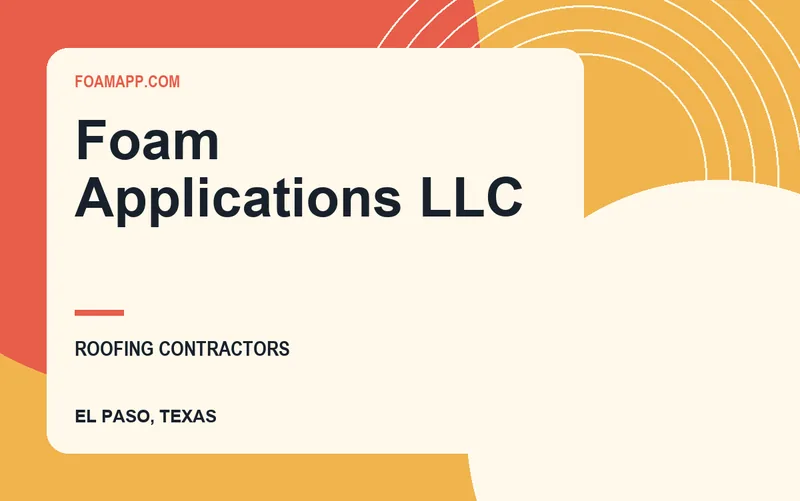 Foam Applications LLC in El Paso, Texas