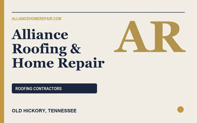 Alliance Roofing & Home Repair in Old Hickory, Tennessee