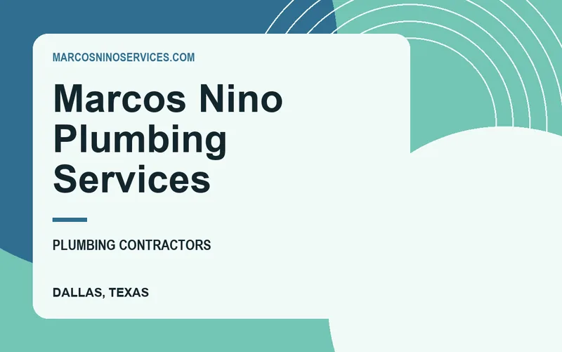 Marcos Nino Plumbing Services in Dallas, Texas