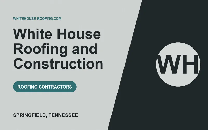 White House Roofing and Construction in Springfield, Tennessee