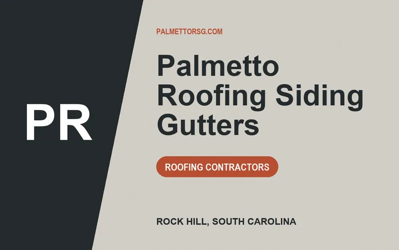 Palmetto Roofing Siding Gutters in Rock Hill, South Carolina
