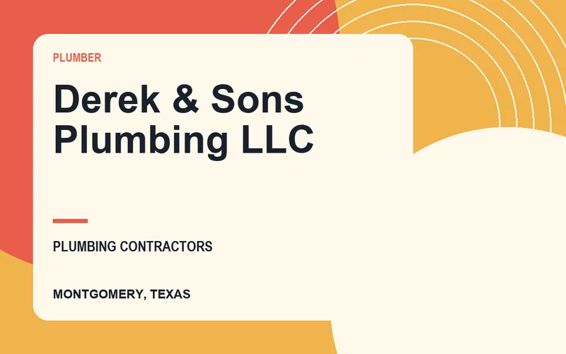 Derek & Sons Plumbing LLC in Montgomery, Texas