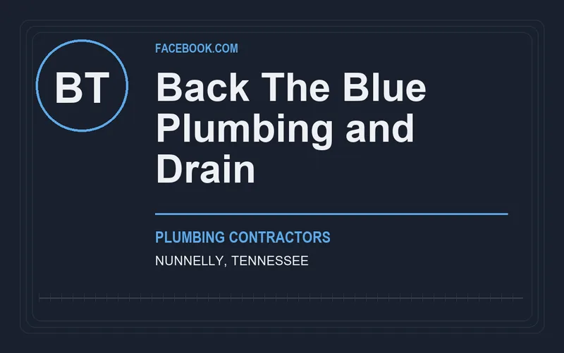 Back The Blue Plumbing and Drain in Nunnelly, Tennessee