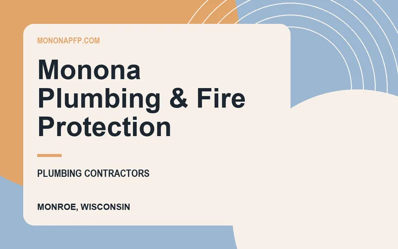 Monona Plumbing & Fire Protection in Monroe, Wisconsin