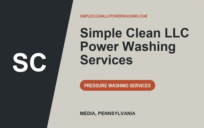 Simple Clean LLC Power Washing Services in Media, Pennsylvania