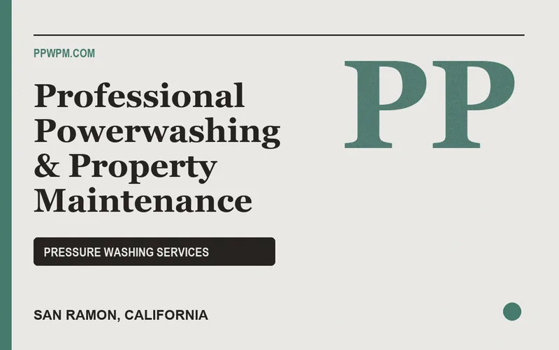 Professional Powerwashing & Property Maintenance in San Ramon, California