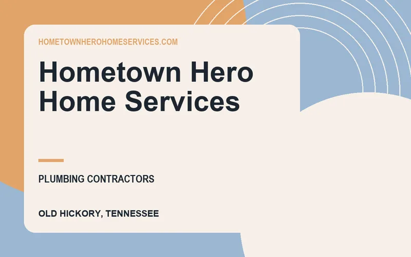 Hometown Hero Home Services in Old Hickory, Tennessee