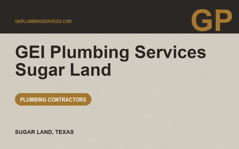 GEI Plumbing Services Sugar Land in Sugar Land, Texas