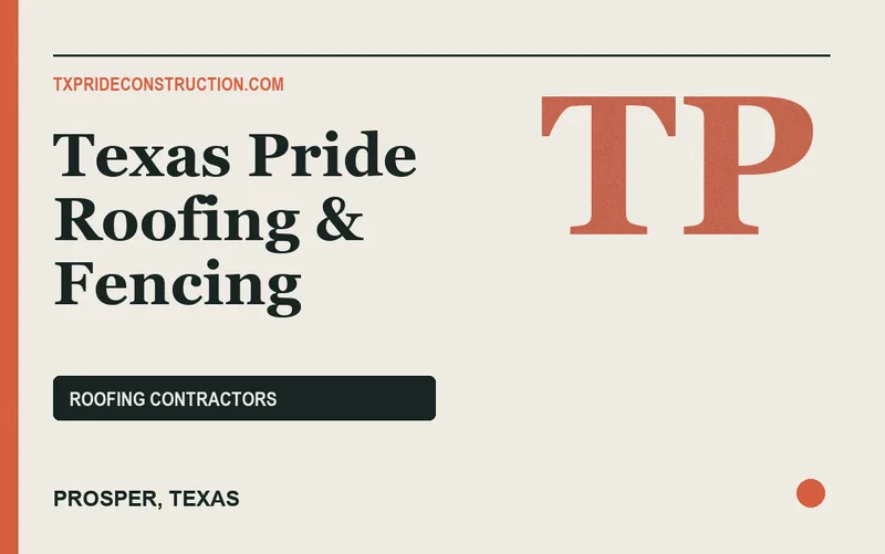 Texas Pride Roofing & Fencing in Prosper, Texas