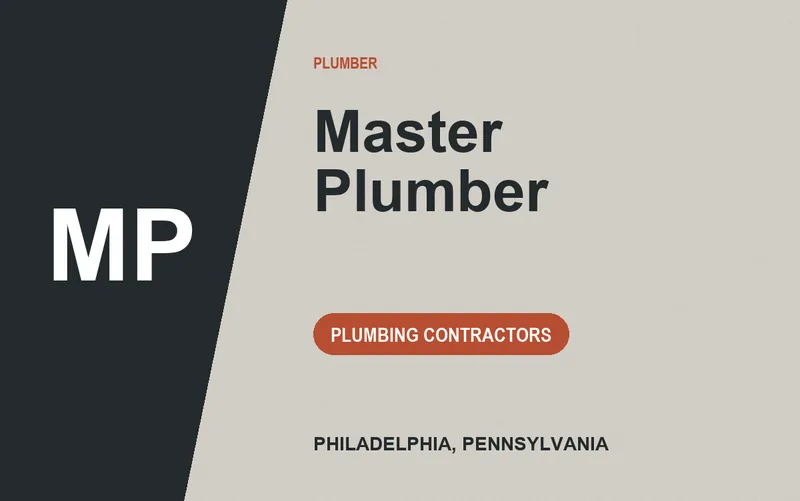 Master Plumber in Philadelphia, Pennsylvania