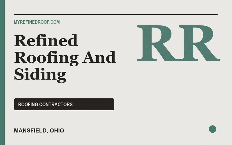 Refined Roofing And Siding in Mansfield, Ohio