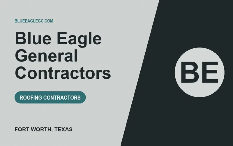 Blue Eagle General Contractors in Fort Worth, Texas