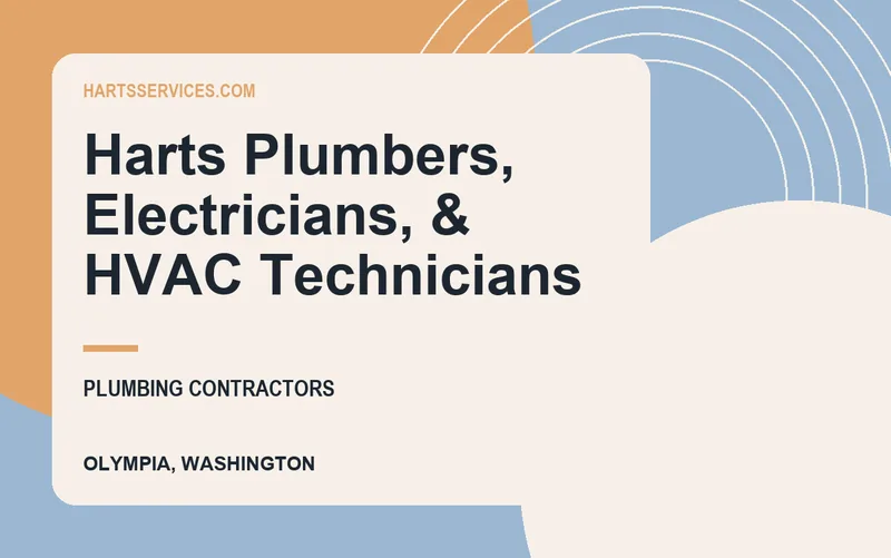 Harts Plumbers, Electricians, & HVAC Technicians in Olympia, Washington