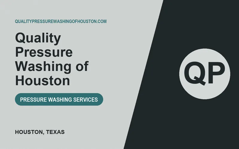 Quality Pressure Washing of Houston in Houston, Texas