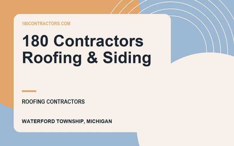 180 Contractors Roofing & Siding in Waterford Township, Michigan