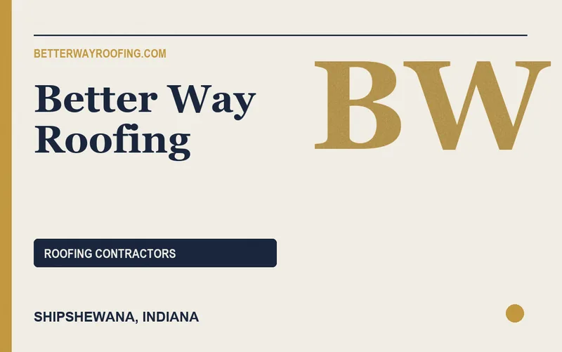 Better Way Roofing in Shipshewana, Indiana