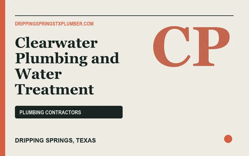 Clearwater Plumbing and Water Treatment in Dripping Springs, Texas