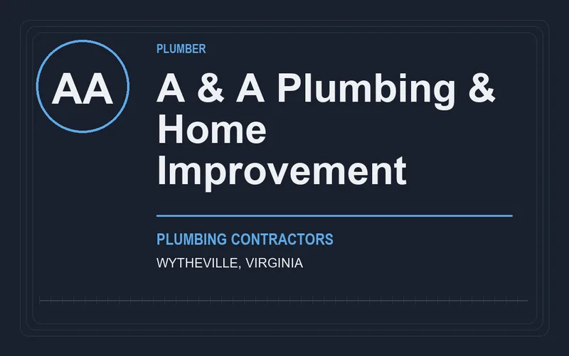 A & A Plumbing & Home Improvement in Wytheville, Virginia
