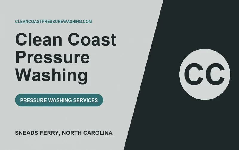 Clean Coast Pressure Washing in Sneads Ferry, North Carolina