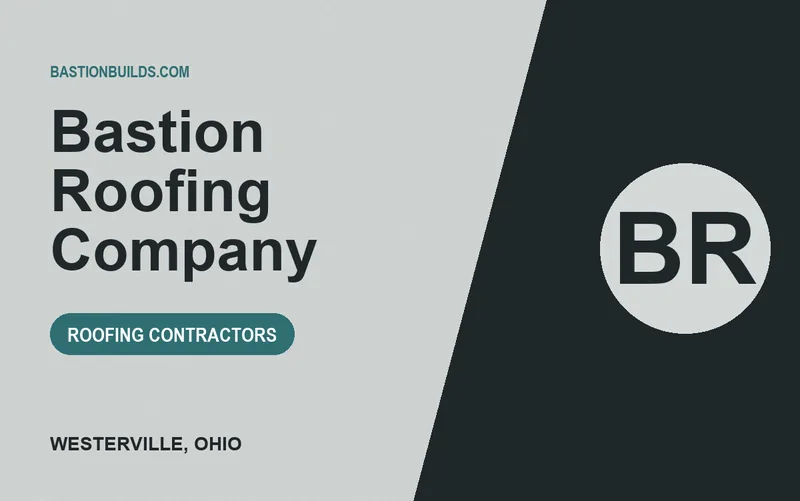 Bastion Roofing Company in Westerville, Ohio
