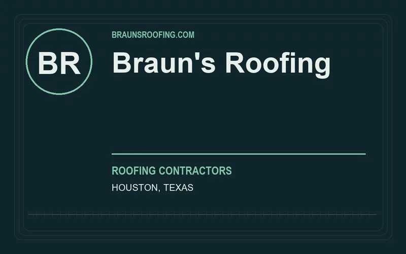 Braun's Roofing in Houston, Texas