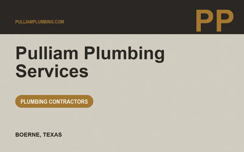 Pulliam Plumbing Services in Boerne, Texas