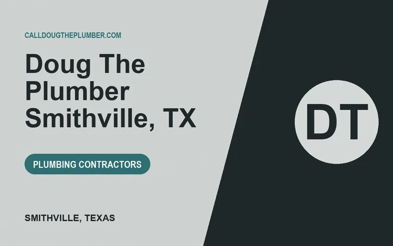 Doug The Plumber Smithville, TX in Smithville, Texas