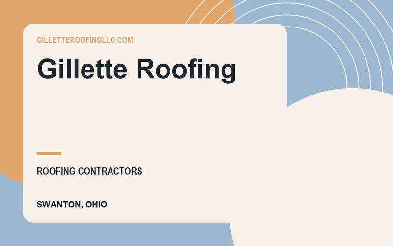 Gillette Roofing in Swanton, Ohio