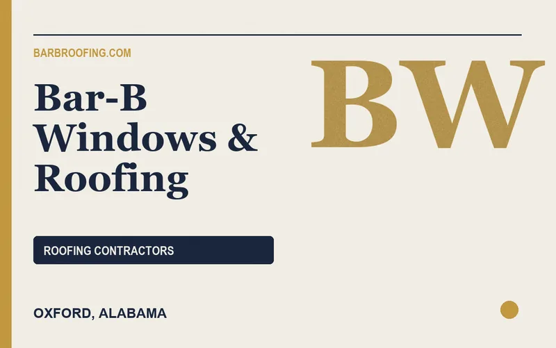 Bar-B Windows & Roofing in Oxford, Alabama