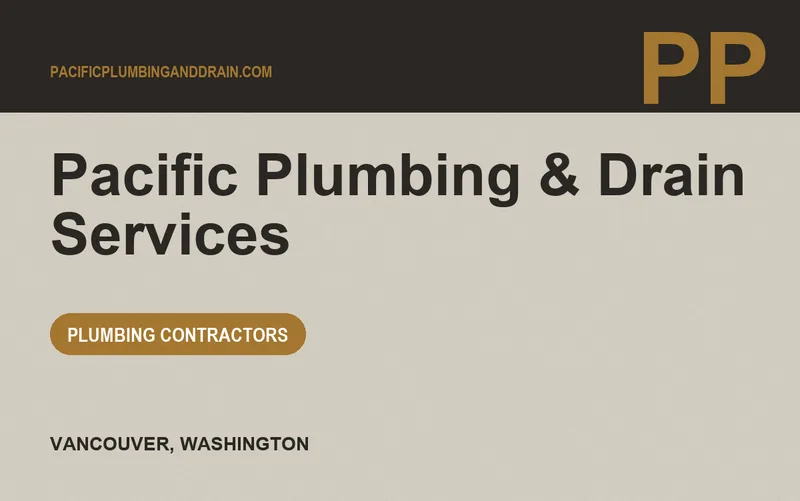 Pacific Plumbing & Drain Services in Vancouver, Washington