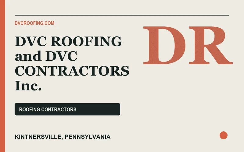 DVC ROOFING and DVC CONTRACTORS Inc. in Kintnersville, Pennsylvania