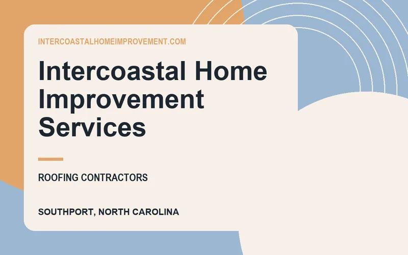 Intercoastal Home Improvement Services in Southport, North Carolina