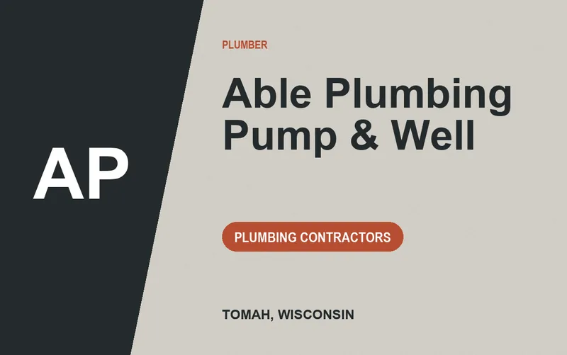 Able Plumbing Pump & Well in Tomah, Wisconsin