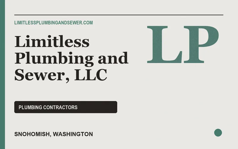 Limitless Plumbing and Sewer, LLC in Snohomish, Washington