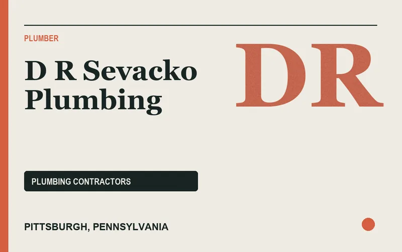 D R Sevacko Plumbing in Pittsburgh, Pennsylvania