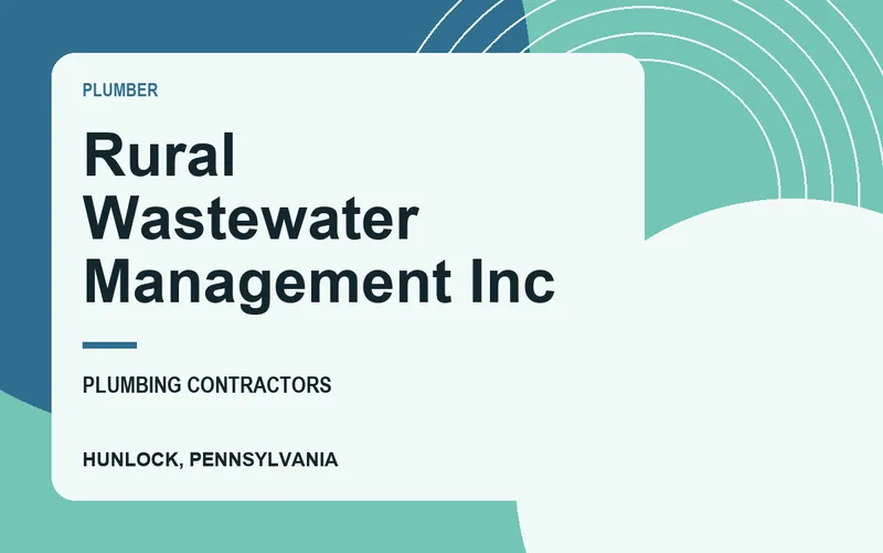 Rural Wastewater Management Inc in Hunlock, Pennsylvania