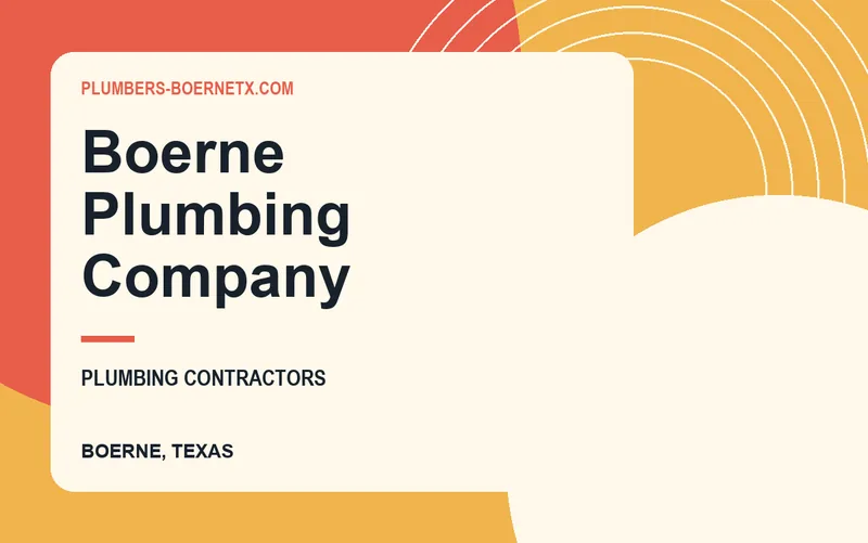 Boerne Plumbing Company in Boerne, Texas