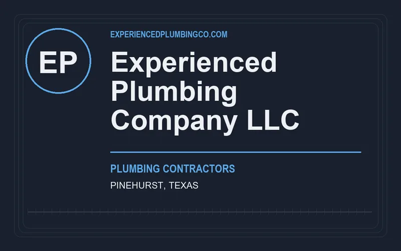 Experienced Plumbing Company LLC in Pinehurst, Texas