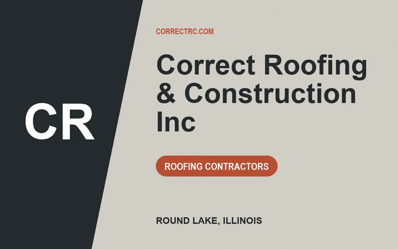 Correct Roofing & Construction Inc in Round Lake, Illinois
