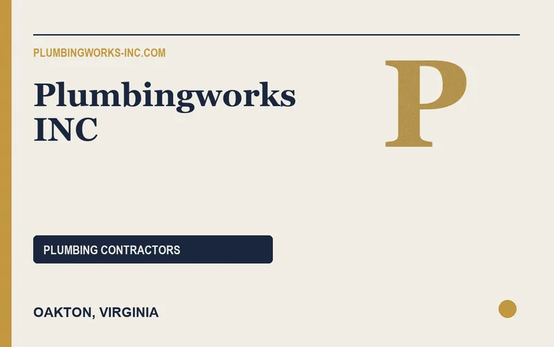 Plumbingworks INC in Oakton, Virginia