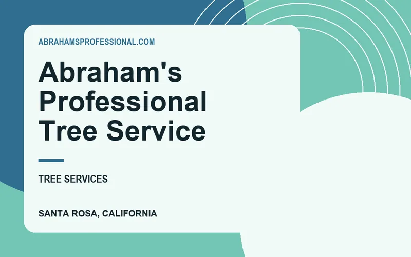 Abraham's Professional Tree Service in Santa Rosa, California