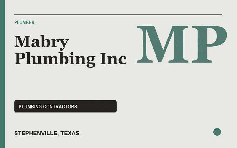 Mabry Plumbing Inc in Stephenville, Texas
