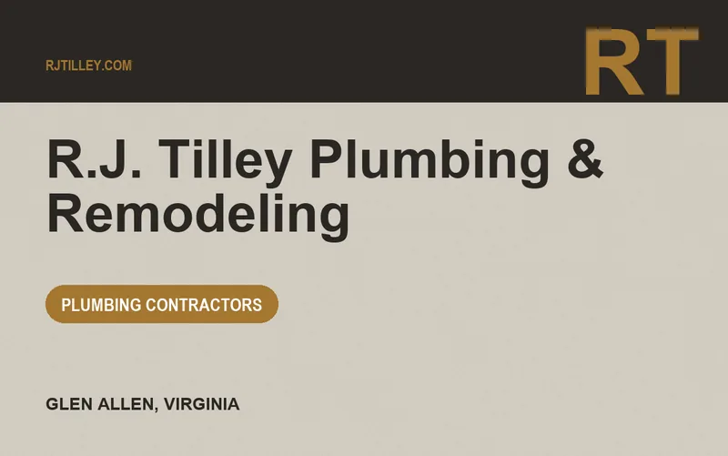 R.J. Tilley Plumbing & Remodeling in Glen Allen, Virginia