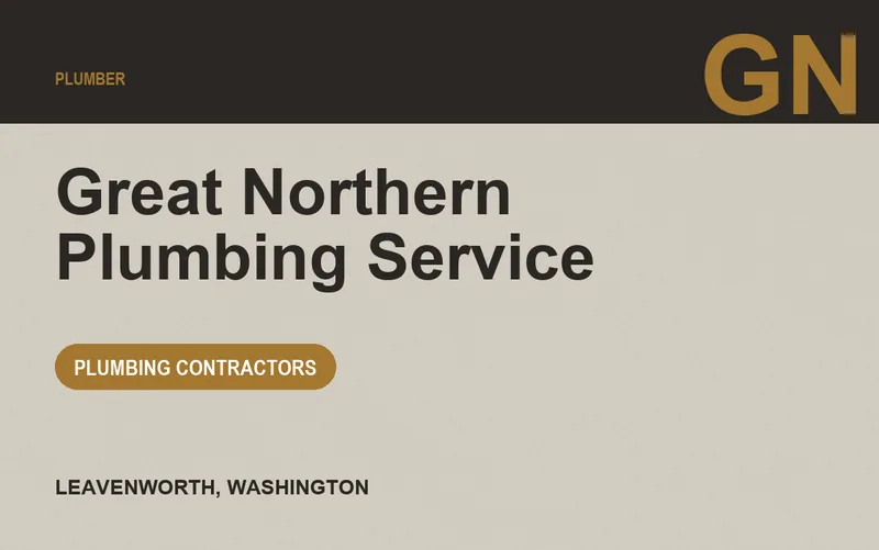 Great Northern Plumbing Service in Leavenworth, Washington