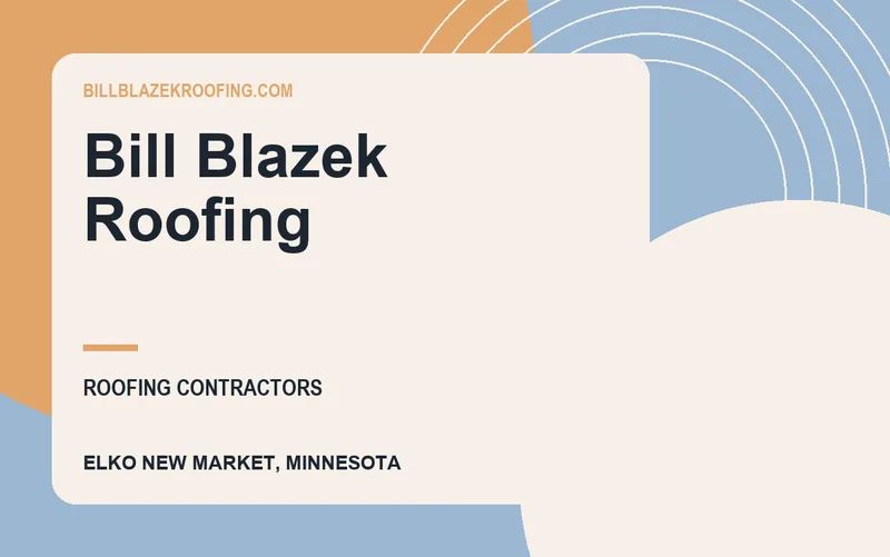 Bill Blazek Roofing in Elko New Market, Minnesota