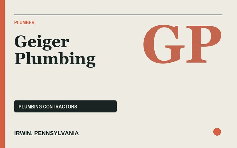Geiger Plumbing in Irwin, Pennsylvania
