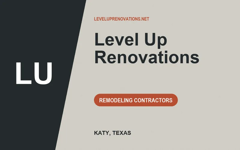 Level Up Renovations in Katy, Texas