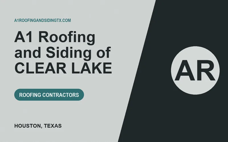 A1 Roofing and Siding of CLEAR LAKE in Houston, Texas